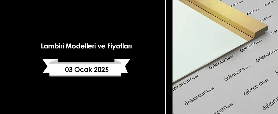 Lambiri Modelleri ve Fiyatları