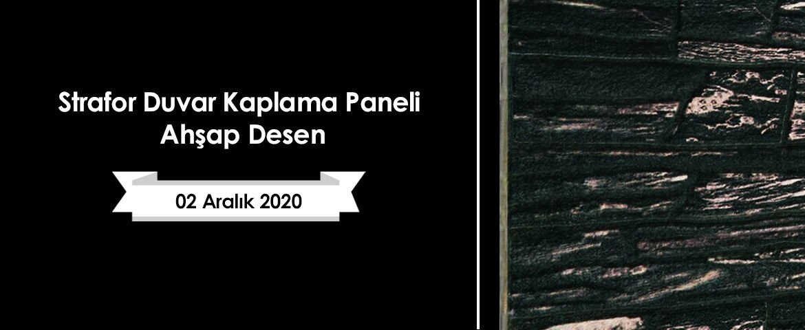 Strafor Duvar Kaplama Paneli Ahşap Desen