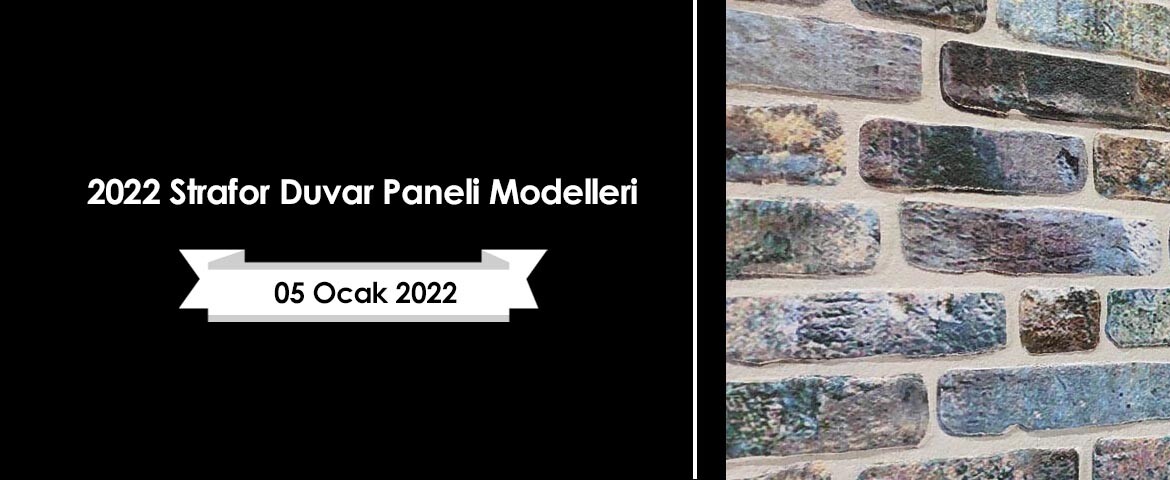 2022 Strafor Duvar Paneli Modelleri