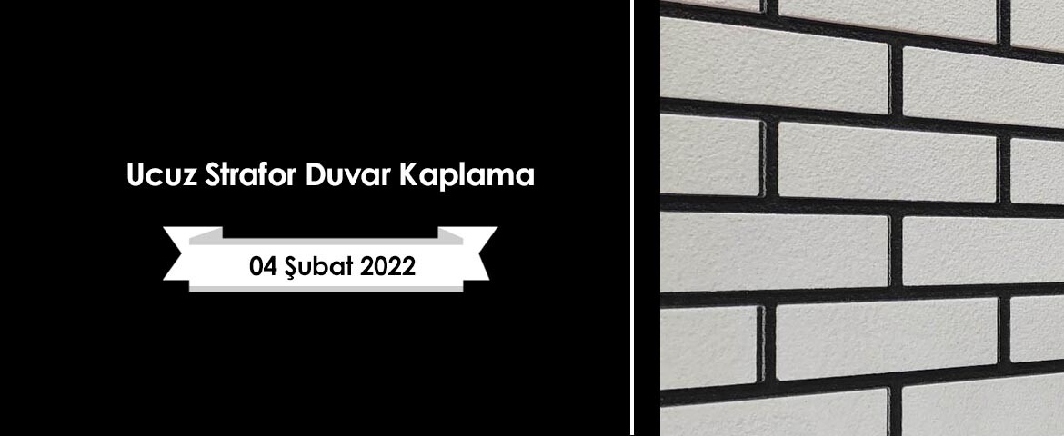 Ucuz Strafor Duvar Kaplama