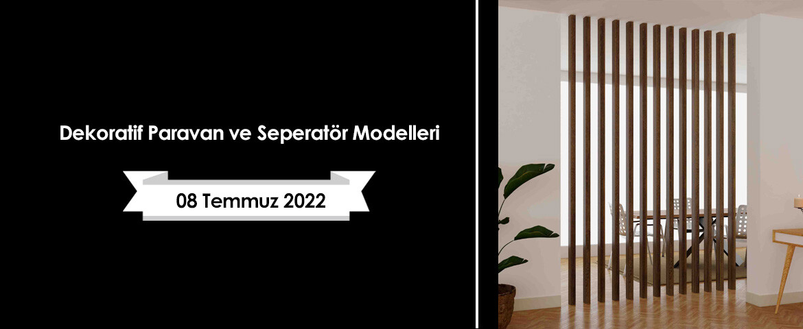 Dekoratif Paravan ve Seperatör Modelleri
