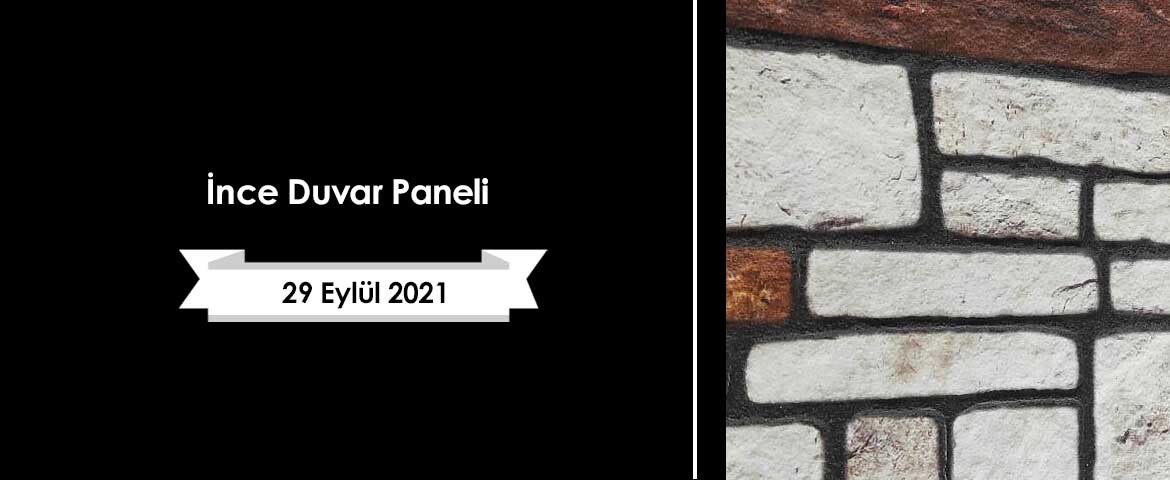 İnce Duvar Paneli