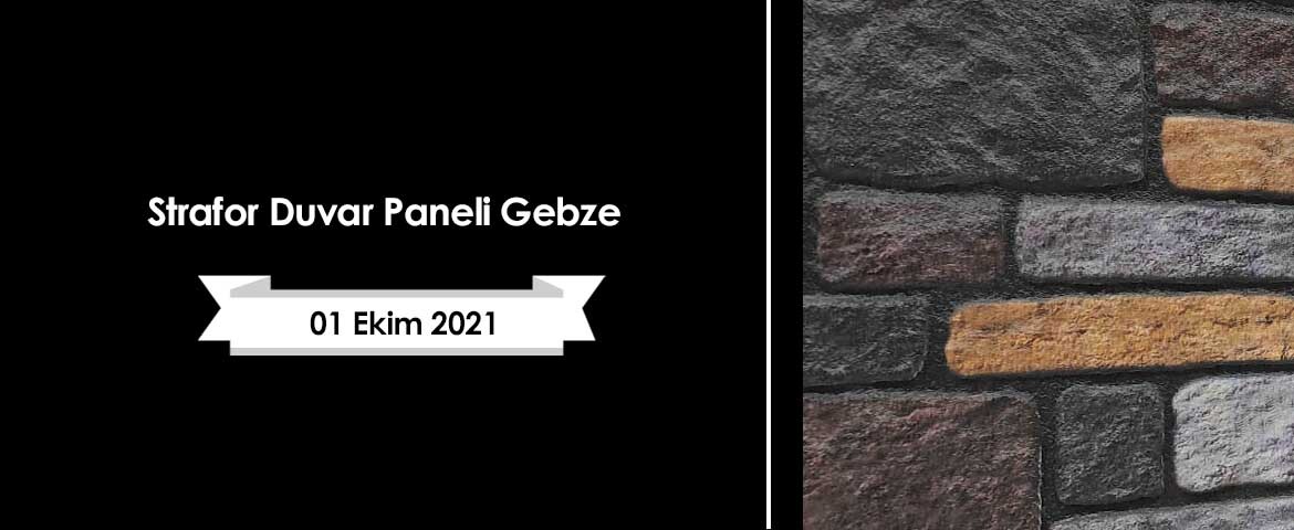 Strafor Duvar Paneli Gebze