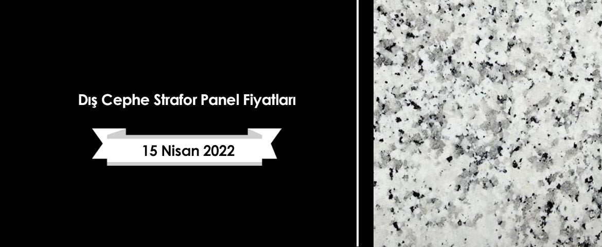 Dış Cephe Strafor Panel Fiyatları