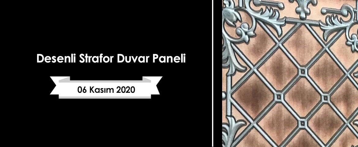 Desenli Strafor Duvar Paneli