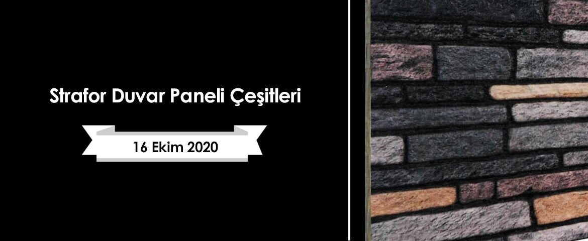 Strafor Duvar Paneli Çeşitleri
