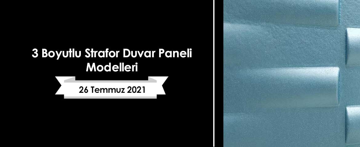 3 Boyutlu Strafor Duvar Paneli Modelleri