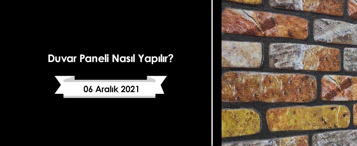 Duvar Paneli Nasıl Yapılır?