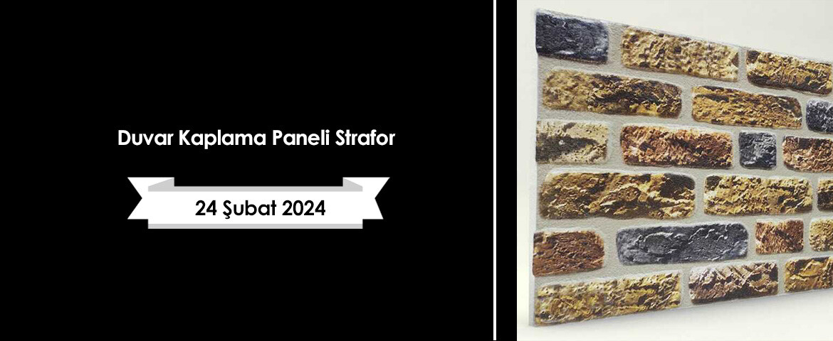 Duvar Kaplama Paneli Strafor