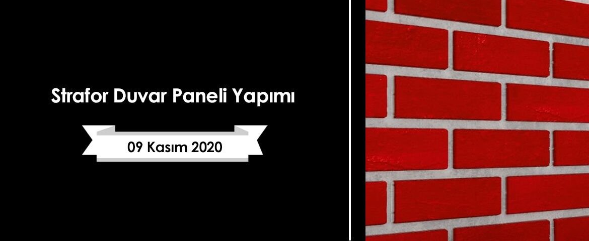 Strafor Duvar Paneli Yapımı