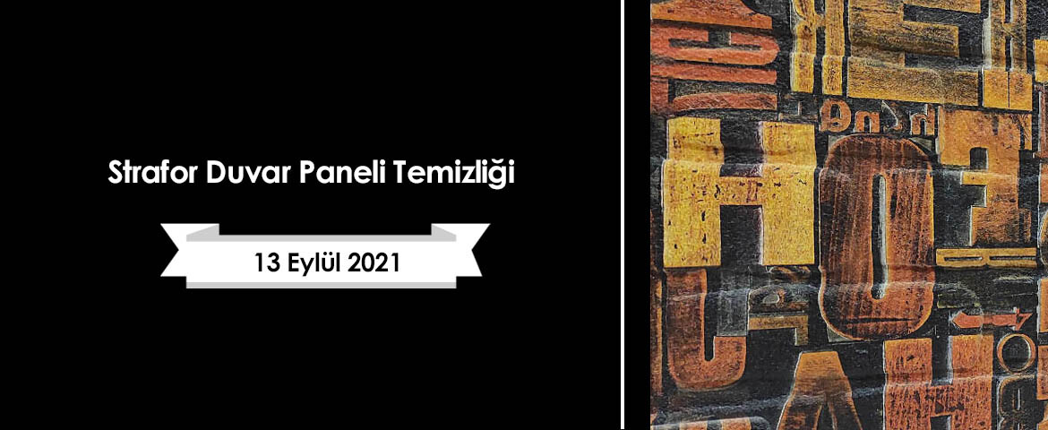 Strafor Duvar Paneli Temizliği