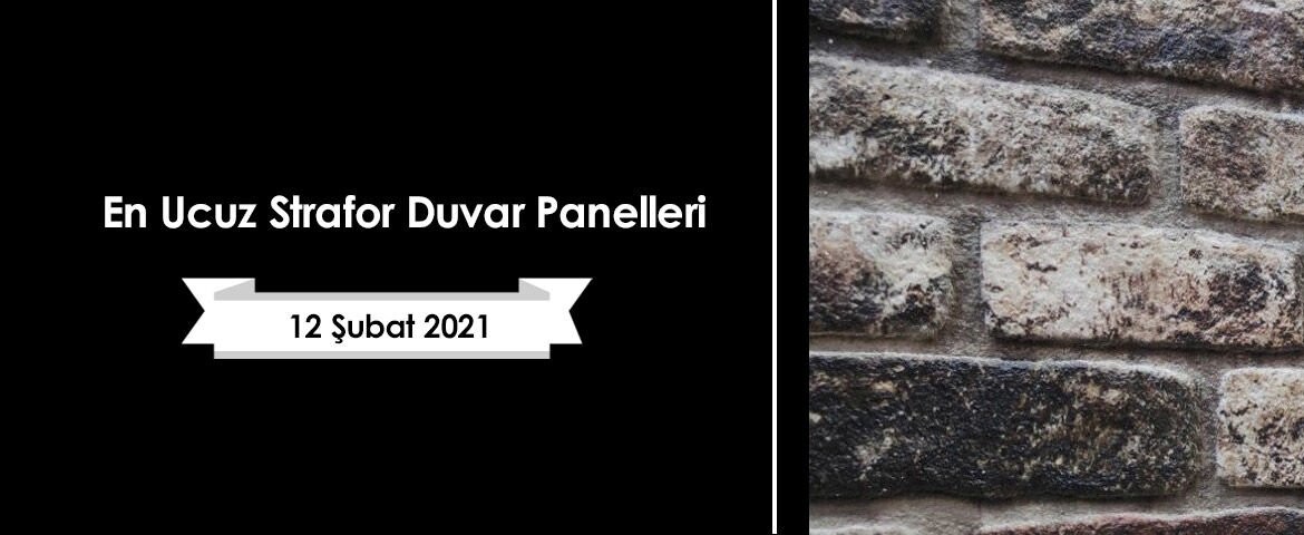 En Ucuz Strafor Duvar Panelleri