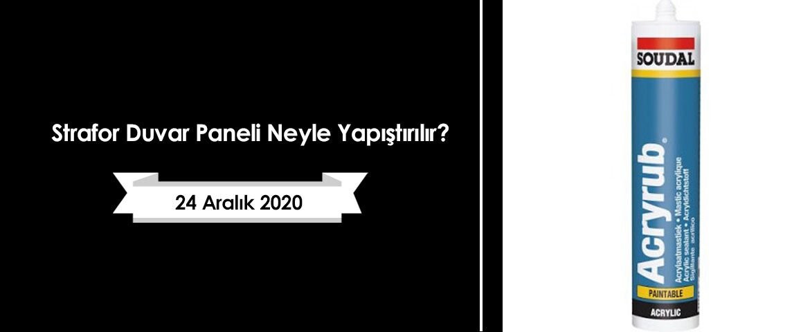 Strafor Duvar Paneli Neyle Yapıştırılır?