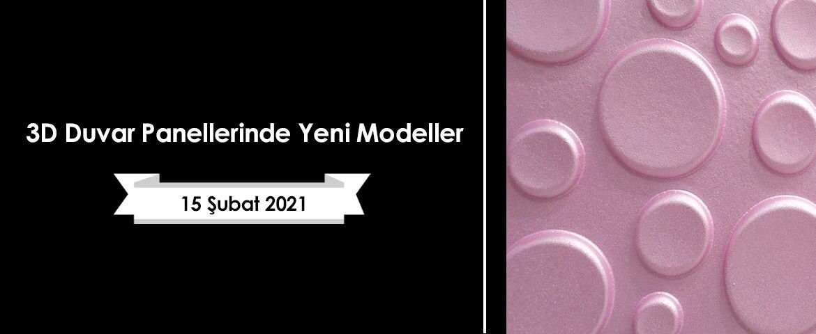 3D Duvar Panellerinde Yeni Modeller