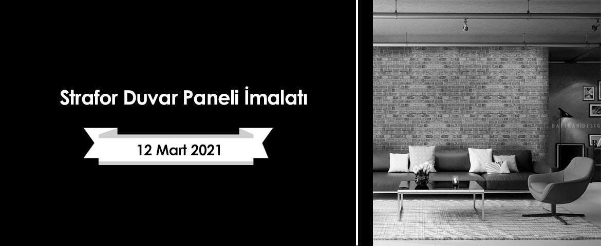 Strafor Duvar Paneli İmalatı