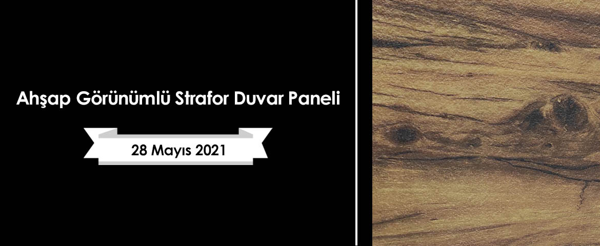 Ahşap Görünümlü Strafor Duvar Paneli