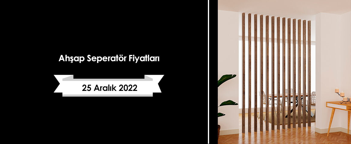 Ahşap Seperatör Fiyatları