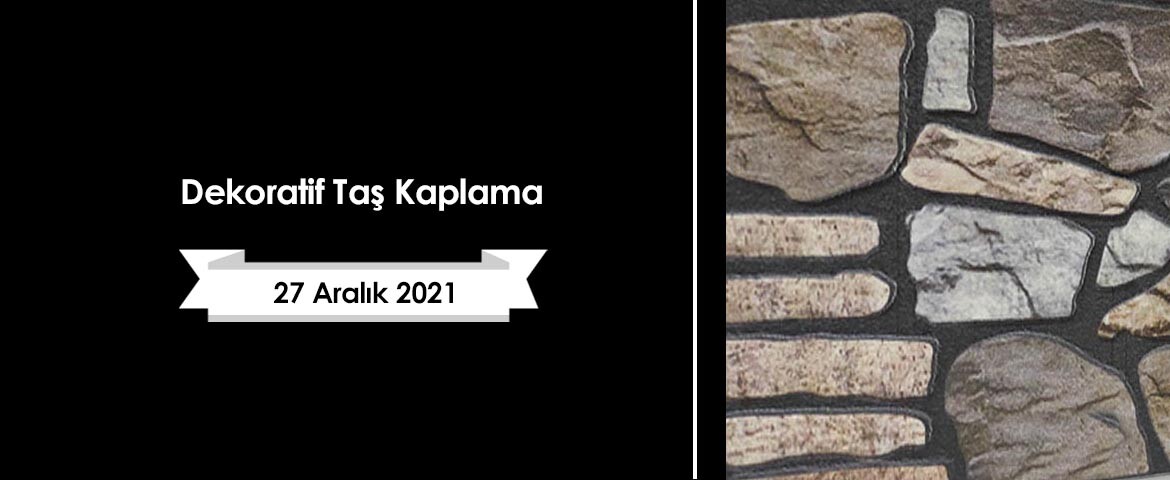 Dekoratif Taş Kaplama