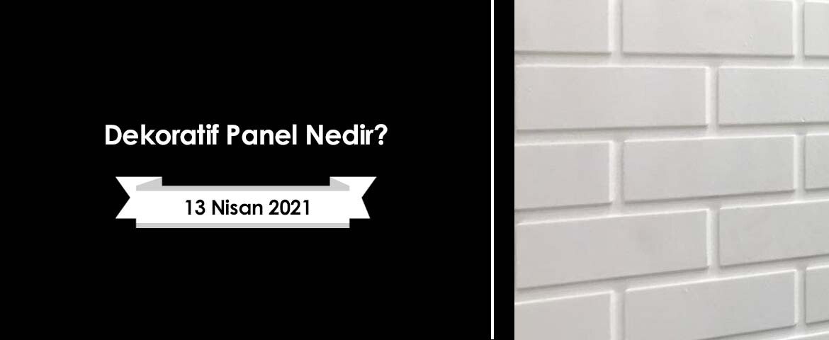 Dekoratif Panel Nedir?