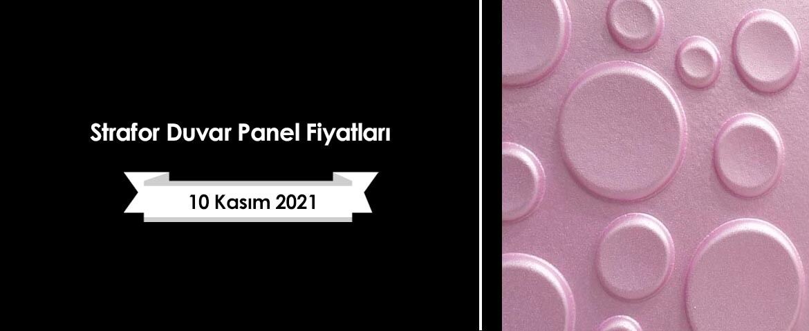 Strafor Duvar Panel Fiyatları